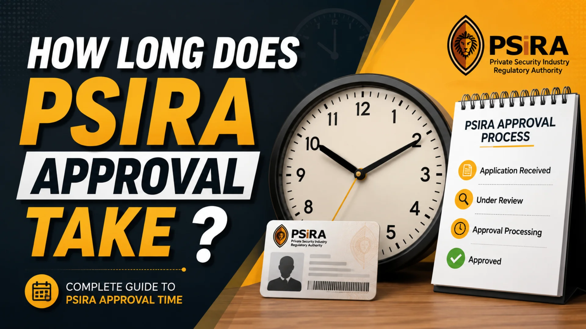How Long Does PSIRA Approval Take?